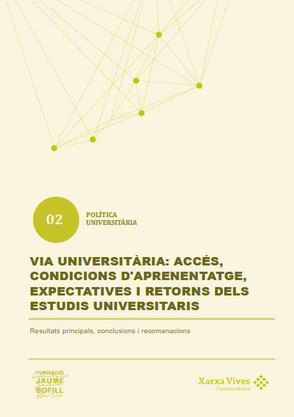 Book Cover: Via Universitària (2014-2016): Accés, condicions d’aprenentatge, expectatives i retorns dels estudis universitaris