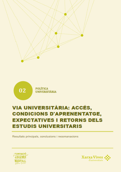 Couverture d’ouvrage : Via Universitària (2014-2016): Accés, condicions d’aprenentatge, expectatives i retorns dels estudis universitaris