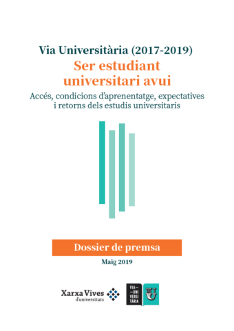 Book Cover: Via Universitària (2017-2019): Ser estudiant universitari avui. Dossier de premsa