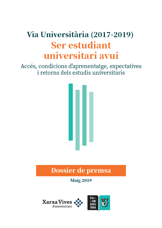 Book Cover: Via Universitària (2017-2019): Ser estudiant universitari avui. Dossier de premsa