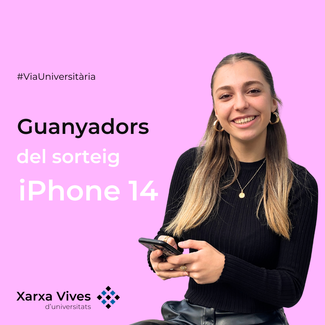 Guanyadors sorteig de dos iPhone 14 · Via Universitària